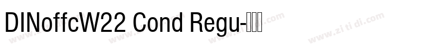 DINoffcW22 Cond Regu字体转换